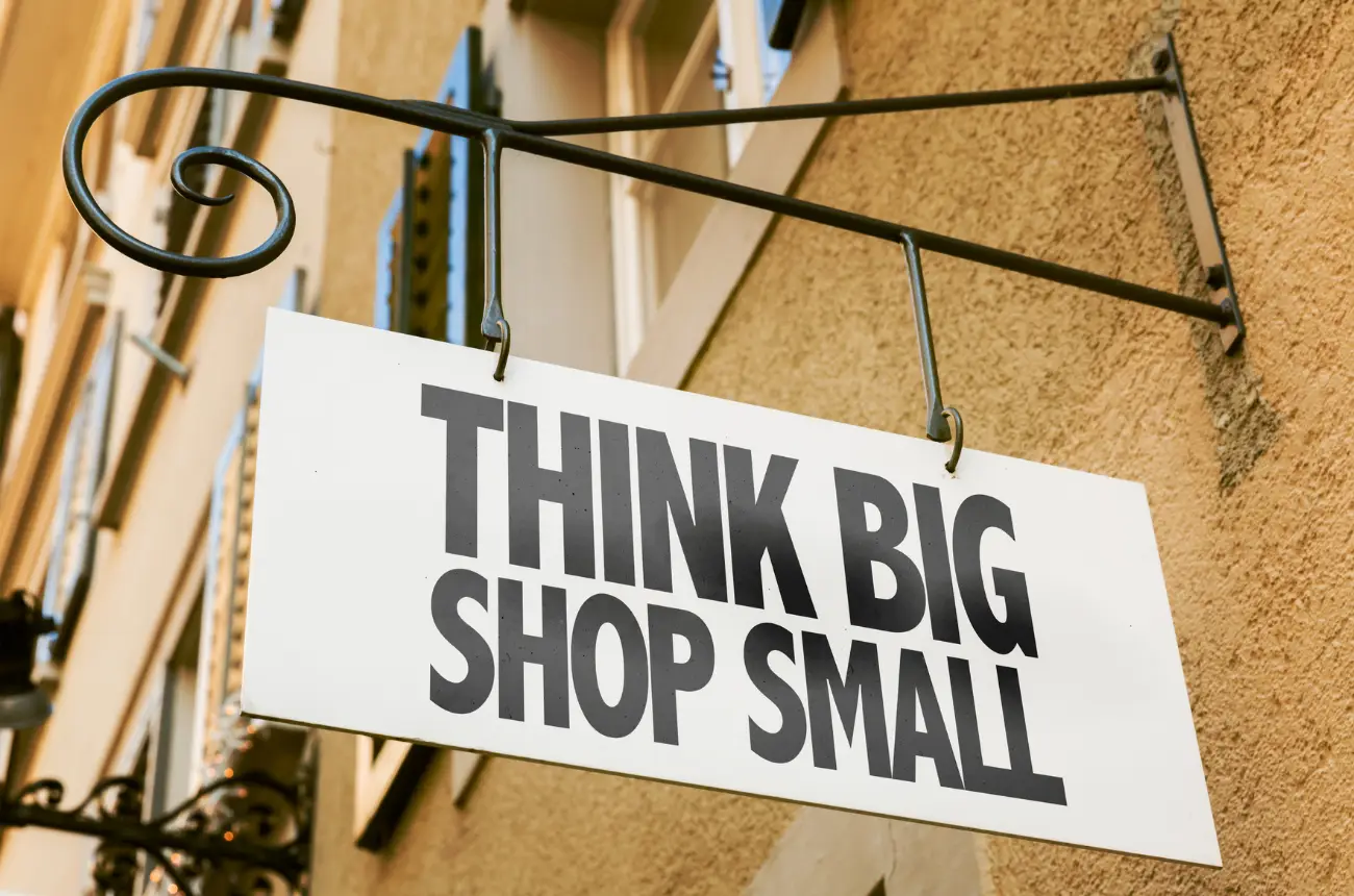 Think Big Shop Small